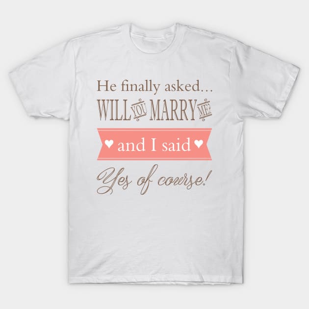 will you marry me? T-Shirt by C_ceconello